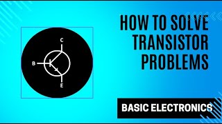 How to Solve Transistor Amplifier Problems [upl. by Mchenry]