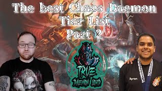 Chaos Daemon postdataslate tier list Part 2 [upl. by Rentschler118]