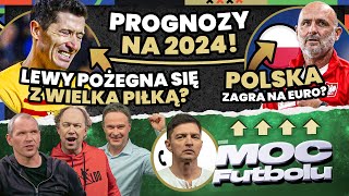 MOC FUTBOLU 2024 ROK W PIŁCE NOŻNEJ  SMOKOWSKI POL PEŁKA I LIPIŃSKI PROGNOZUJĄ [upl. by Nevag891]