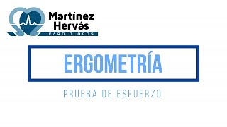 Prueba de esfuerzo Ergometría  Martínez Hervás Cardiólogos [upl. by Sidonie336]