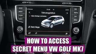 How to access HIDDEN  SECRET MENU VW Golf MK7  easy steps [upl. by Eentrok384]