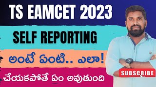 Self Reporting Process Ts Eamcet 2023what is self Reporting details in teluguEverythingEduTech [upl. by Verdi]