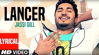 quotJassi Gillquot Lancer Full Lyrical Video Song  Bachmate 2  New Punjabi Video Song [upl. by Tnelc]