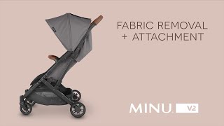 UPPAbaby Minu V2  Fabric Removal  Attachment [upl. by Ahsenit]