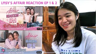 LMSYs Reaction Affair รักเล่นกล Ep 1amp2  Reaction [upl. by Epilif]