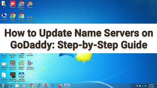 How to Update Name Servers on GoDaddy StepbyStep Guide [upl. by Enomrej620]