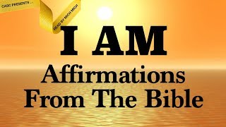 I AM Affirmations From The Bible AUDIO BIBLE SCRIPTURES Faith Declarations  Amazing Grace [upl. by Hermann952]