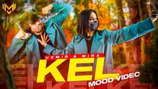 UZmirampMira  Kel MooD video [upl. by Ethbun]