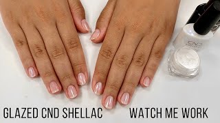 Full Salon Manicure wCND Shellac  Glazed Nails  Watch Me Work relaxingASMR [upl. by Peyter662]