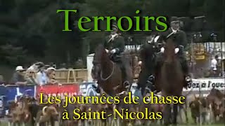 Terroirs  Les journées de la chasse à Saint Nicolas [upl. by Nich718]