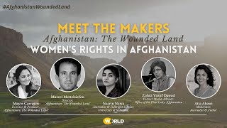 Meet the Makers  Afghanistan The Wounded Land  Womens Rights [upl. by Jocko611]