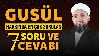 Gusül Abdesti Nasıl Alınır  Gusül Hakkında Sıkça Sorulan Sorular [upl. by Llerrah]