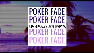 Poker Face  Slowed [upl. by Chaffinch]