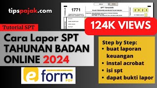 EKSKLUSIF MUDAH LENGKAP CARA LAPOR SPT TAHUNAN BADAN ONLINE 2024  SPT 1771 TIPSPAJAKCOM [upl. by Ahsotan]