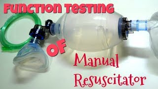 Manual Resuscitator Function Test  How to Assemble [upl. by Tabbi]