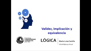 Validez implicación y equivalencia [upl. by Synned]