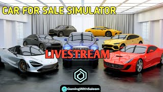 quotSecond Day in Car for Sale Simulator  How Many Dollars I Earn  Livestream  GamingWithSaleemquot [upl. by Olegna211]