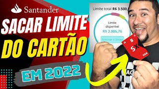 🔴COMO SACAR O LIMITE DO CARTÃO DE CRÉDITO SX SANTANDER EM 2022 PASSO A PASSO ATUALIZADO [upl. by Adnot]