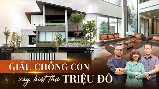 Chuyện Lạ Có Thật XÂY NHÀ TRIỆU ĐÔ mà Chồng Con quotKHÔNG HỀ HAY BIẾTquot  NHATO Review [upl. by Manolo]