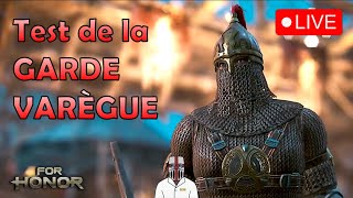 🔴 On retest de tester La GARDE VARÈGUE  For Honor [upl. by Starobin]