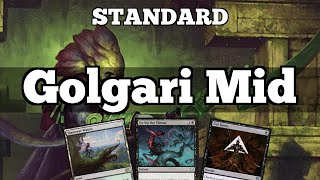 The ONLY Competitive Golgari Archetype  Golgari Mid  Top Mythic  Standard  MTG Arena [upl. by Ancel]