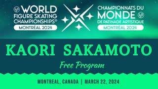 KAORI SAKAMOTO  Exquisite Gold Medal Performance  Montreal World Championship 2024 [upl. by Enajaras]