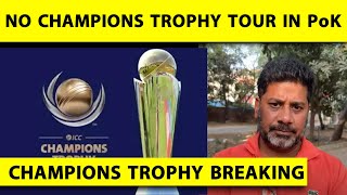 🔴 BIG BREAKING ICC cancels Champions Trophy Tour to POK Cities Asks PCB for fresh list breaking [upl. by Anelaj]