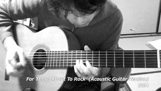 ACDC  For Those About To Rock Acoustic Guitar Cover [upl. by Nedgo]