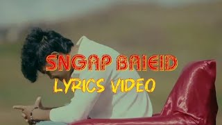 Sngap baieid khasi song  lyrics video khasilovesong ftJoelanampfrenzy [upl. by Tess]