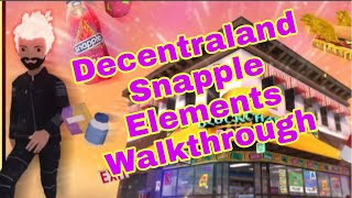 Decentraland Play the Snapple Elements Walkthrough FREE WEARABLES [upl. by Leuqar]