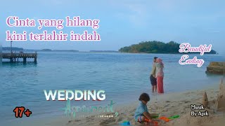 Cinta yang hilang kini terlahir indah Wedding Season 2 tamat weddingagreement alurcerita drama [upl. by Celle]