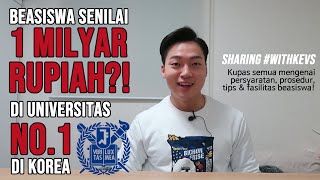 BEASISWA 1 MILYAR RUPIAH DI UNIVERSITAS NO1 DI KOREA [upl. by Sucrad]