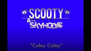 quotCaley Caleyquot  Scooty amp The Skyhooks  2023 ICTFC Scottish Cup Final Song [upl. by Ruyle]