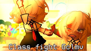 Class fight  GCMVGLMV  Song by Melanie Martinez [upl. by Seuqcaj]