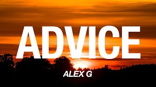 Alex G  Advice Lyrics [upl. by Aurelea557]