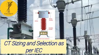 Current Transformer Selection and Sizing  IEC  Part 6 [upl. by Lanctot]