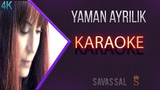 Yaman Ayrılık Karaoke [upl. by Ree]