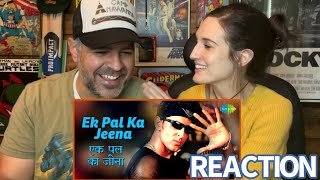 Ek Pal Ka Jeena Full Song REACTION Kaho Na Pyar Hai [upl. by Annamaria]