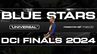 Blue Stars  quotUniversalquot  DCI Finals 2024 [upl. by Nnaid926]