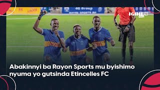 Abasaza tuzabamaraho prime Abakinnyi ba Rayon Sports mu byishimo nyuma yo gutsinda Etincelles FC [upl. by Kermit]