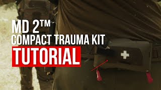 MD2™ Compact Trauma Kit Tutorial [upl. by Arahsak]