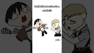 bertholdt and reiner in a nutshell aot attackontitan aotmemes meme terriblethings digitalart [upl. by Ocimad]