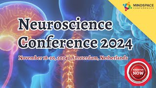 Neuroscience Conference  Neurology Meetings  Neuro Science Conferences  Mindspace Events  2024 [upl. by Berthe516]