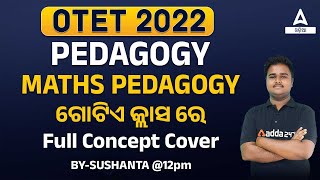 Odisha TET 2022  Maths Pedagogy Class  Full Concept Cover [upl. by Winifield958]