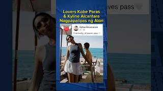 Lovers Kobe Paras amp Kyline Alcantara Nagpapalipas ng Alon [upl. by Nitsreik263]