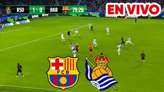 🔴 BARCELONA VS REAL SOCIEDAD EN VIVO  JUEGA LAMINE YAMAL  LIGA ESPAÑOLA FULL MATCH LIVE [upl. by Madelene]