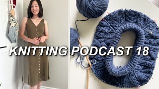 podcast ep 18  COMPLETED MELIDES DRESS reviving the Arctic Light Sweater amp my Japan trip [upl. by Mello]