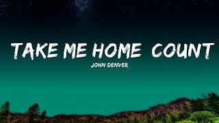 John Denver  Take Me Home Country Roads Lyrics  Hawa Lyric [upl. by Ahsir]