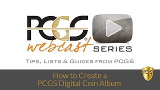 PCGS Digital Coin Albums  How to Get Started [upl. by Bernadina]