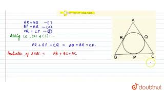 In the given figure the incircle of DeltaABC touches the sides BC CA and AB at P Q and R resp [upl. by Royo]